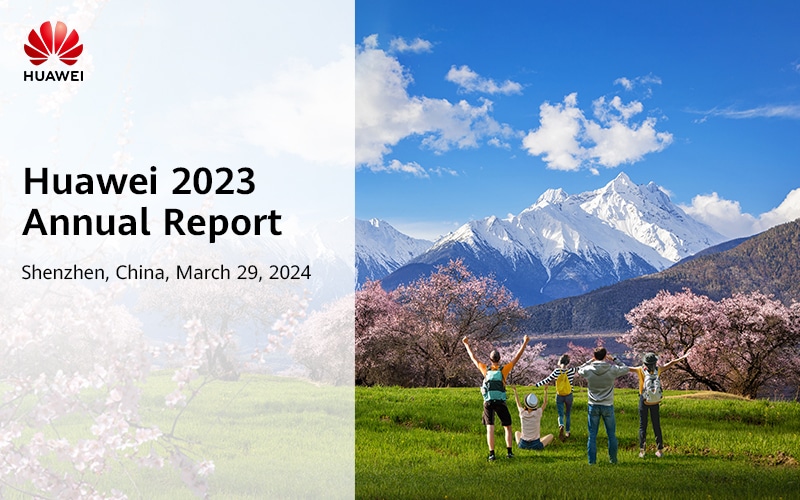 Huawei Releases 2023 Yearly Report: Normal efficiency in Line with Forecast
