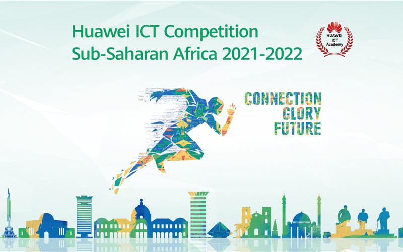 huawei ict competition sub saharan africa 2021 2022 2