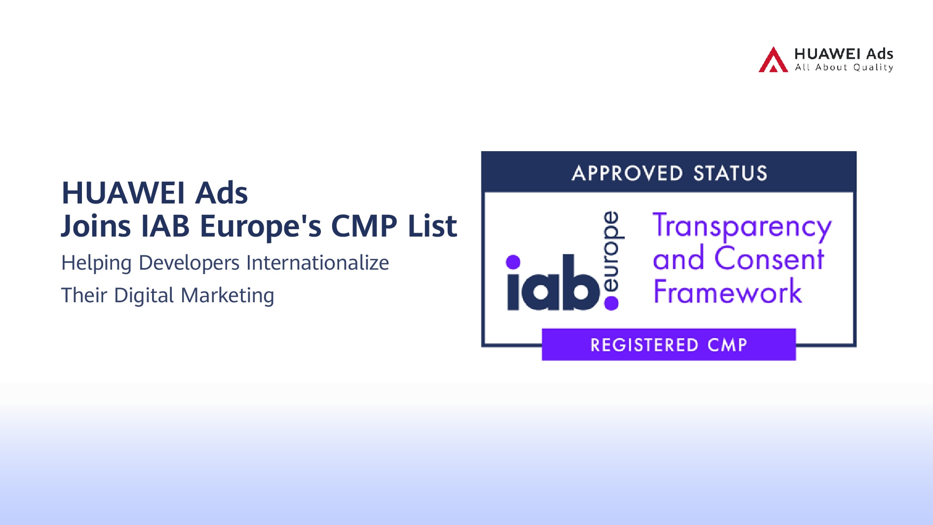 Huawei Ads Joins IAB Europe's CMP List